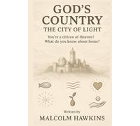 God's Country: The City of Light