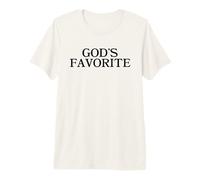 God's Favorite - Slogan Religion, Amour, église, culte du Christ T-Shirt Haut de Gamme