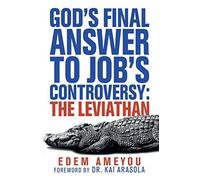 God's Final Answer To Job's Controversy