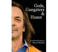 Gods, Gangsters And Honor
