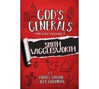 God's Generals For Kids - Volume Two