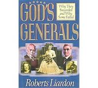 God's Generals Roberts Liardon (Auteur)