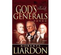 God's Generals: The Revivalists
