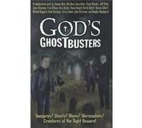 Gods Ghostbusters Vampires Ghosts Aliens Werewolves Creatures of the Night Beware by Edited by Thomas Horn Edited by Thomas Horn (Auteur)