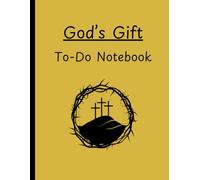 God's Gift To-Do List Notebook