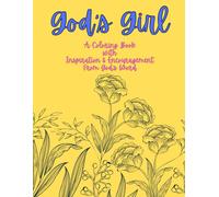 God's Girl: A Coloring Book With Inspiration And Encouragement From God's Word