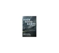 God's Good Earth In Crisis