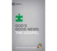 GODS GOOD NEWS PB (9marks Healthy Church Study Guides) Bobby Jamieson (Auteur)