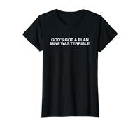 Gods Got A Plan Mine Was Terrible, Un mème chrétien drôle et Plein d'esprit T-Shirt Graphique avec Valeur, Femme, Noir, S