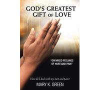 God's Greatest Gift Of Love