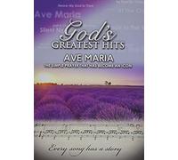 God's Greatest Hits: Ave Maria (Dvd) The History Behind The Song
