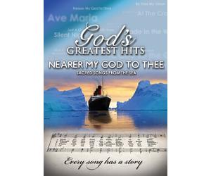 God's Greatest Hits: Nearer My God to Thee