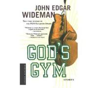 God's Gym John Edgar Wideman (Auteur)