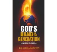 GOD'S HAND ON THIS GENERATION