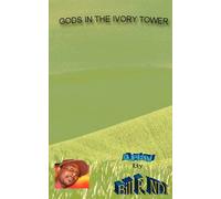 Gods In The Ivory Towers