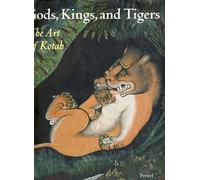 Gods, Kings, and Tigers: The Art of Kotah