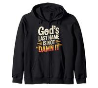 God's Last Name is Not Damn It Church Sarcasm Jokes - Sweat à Capuche