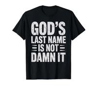 God's Last Name is Not Damn It Church Sarcasm Jokes - T-Shirt Graphique avec Valeur