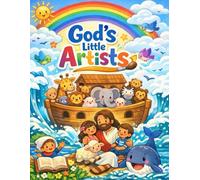 God's Little Artist Coloring Book for Ages 4-7