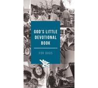God's Little Devotional Book For Dads