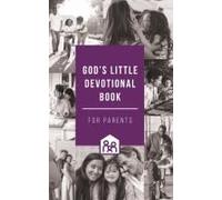 God's Little Devotional Book For Parents