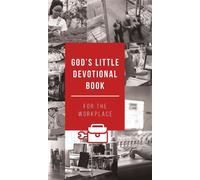 God's Little Devotional Book For The Workplace