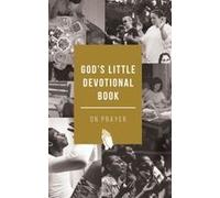 God's Little Devotional Book On Prayer