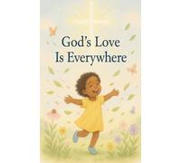 God's Love is Everywhere