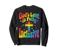 God's Love is Fully Inclusive Sweatshirt