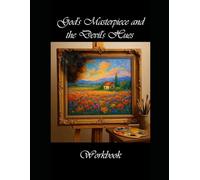God's Masterpiece and the Devil's Hues Workbook