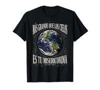 God's Mercy is Greater Than The Heavens Spanish Psaum 108:4 T-Shirt