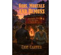 Gods, Mortals, and Demons