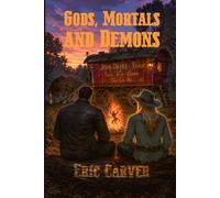 Gods, Mortals, and Demons