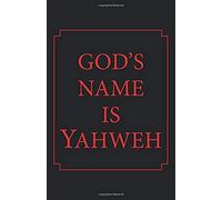 God's Name Is Yahweh