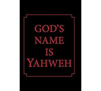 God's Name Is Yahweh