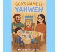 God's Name Is Yahweh