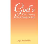 God's New Beginning Will Get Us Through The Storm