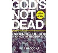 God'S Not Dead Rice Broocks, (Auteur)