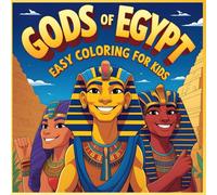 Gods of Egypt for Kids: Easy Coloring Pages of Anubis, Horus & Isis: Beginner-Friendly Ancient Egypt Activity Book (40 Large Single-Sided Pages) - ... Facts for Ages 4-8 | Stress Relief for Adults