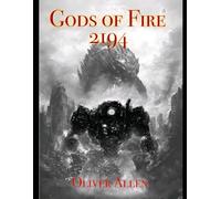 Gods of Fire: 2194
