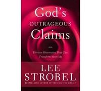 God's Outrageous Claims - [Version Originale] Lee Strobel (Auteur)