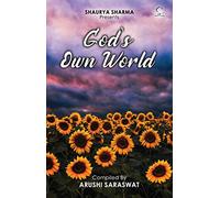 GOD'S OWN WORLD