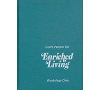 God's Pattern for Enriched Living