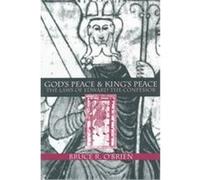 God's Peace and King's Peace, Middle Ages Series Bruce R. O'Brien (Auteur)