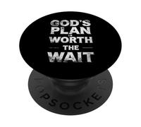 God's Plan is Worth The Wait Jesus Christ Christianisme Citation PopSockets PopGrip Adhésif
