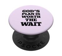God's Plan is Worth The Wait Jesus Christ Christianisme Citation PopSockets PopGrip Adhésif