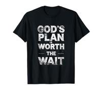 God's Plan is Worth The Wait Jesus Christ Christianisme Citation T-Shirt