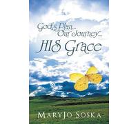 God's Plan...Our Journey...His Grace