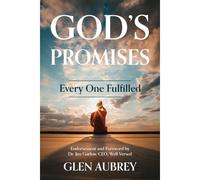God's Promises * Every One Fulfilled