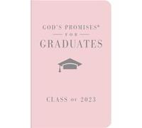 Gods Promises for Graduates Class of 2023 Pink NKJV - Jack Countryman - Thomas Nelson Publishers - Livre en Anglais - Hardback Jack CountrymanJack Countryman (Auteur)